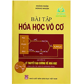 Sách - Bài tập Hóa học vô cơ Quyển 2 (Lý thuyết đại cương về hóa học) Trả lời câu hỏi và giải bài tính ( DN)