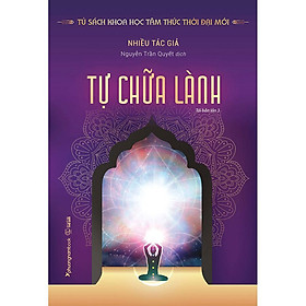 [Download Sách] Sách Tự Chữa Lành (Tái bản năm 2021)