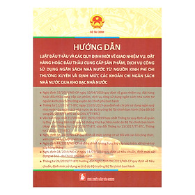 Hướng Dẫn Luật Đấu Thầu Và Các Quy Định Mới Về Giao Nhiệm Vụ , Đặt Hàng Hoặc Đấu Thấu Cung Cấp Sản Phẩm , Dịch Vụ Công Sử Dụng Ngân Sách Nhà Nước Từ Nguồn Kinh Phí Chi Thường Xuyên Và Định Mức Các Khoản Chi Ngân Sách Qua Kho Bạc Nhà Nước