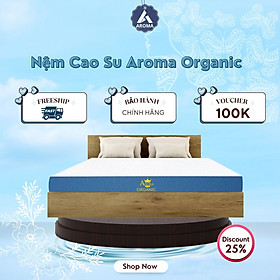 Nệm cao su Aroma Organic