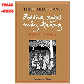 Hình ảnh Đường Xưa Mây Trắng - Theo Gót Chân Bụt (Bìa mềm)