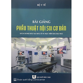 Hình ảnh Benito - Sách - Bài giảng phẫu thuật nội soi cơ bản - NXB Y học