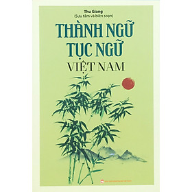 [Download sách] Thành ngữ tục ngữ Việt nam