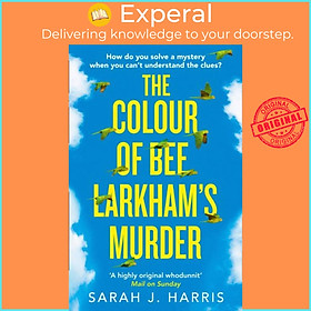 Sách - The Colour of Bee Larkham's Murder by Sarah J. Harris (UK edition, paperback)