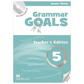 Sách ngoại văn: Grammar Goals - Teacher’s Book Level 5 With Class Audio CD (American Edition) - Fahasa