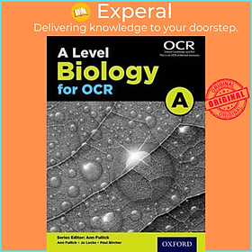 Sách - A Level Biology for OCR A by Ann Fullick (UK edition, paperback)