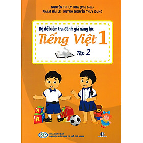 Bộ Đề Kiểm Tra, Đánh Giá Năng Lực Tiếng Việt 1 Tập 2_GDSG