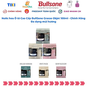 Nước hoa Ô tô, Xe Hơi Cao Cấp BullSone Grasse Objet 100ml - Hàng Chính Hãng - Đa dạng mùi hương - Berry Blossom (Hương dâu chín mọng)