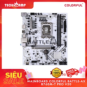 Mainboard Colorful BATTLE-AX B760M-T PRO V20 - Hàng chính hãng