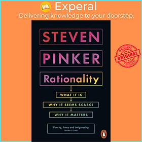 Hình ảnh Sách - Rationality - What It Is, Why It Seems Scarce, Why It Matters by Steven Pinker (UK edition, paperback)