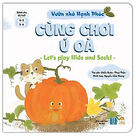 Vườn Nhà Hạnh Phúc - Cùng Chơi Ú Òa