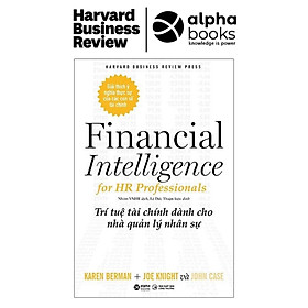 Hình ảnh Trí Tuệ Tài Chính Dành Cho Nhà Quản Lý Nhân Sự (Bìa cứng) - Financial Intelligence For HR Professionals HBR - Bản Quyền