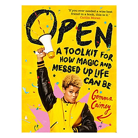 Nơi bán Open: A Toolkit for How Magic and Messed Up Life Can Be - Giá Từ -1đ