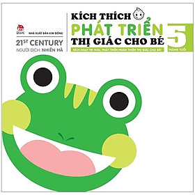 Sách Kích Thích Phát Triển Thị Giác Cho Bé - 5 Tháng Tuổi (Tái Bản 2019)