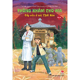 Kim Đồng - Phòng khám cho ma - Tập 6 - Cấp cứu ở núi Thất Hóa