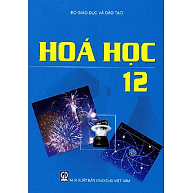 Sách Giáo Khoa Lớp 12 Hóa Học Bài Học Năm 2021