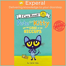 Sách - Pete the Kitty and the Case of the Hiccups by James Dean (US edition, paperback)