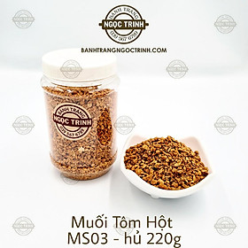 MS03 220g Muối tôm Tây Ninh dạng hột siêu ngon bánh tráng Ngọc Trinh