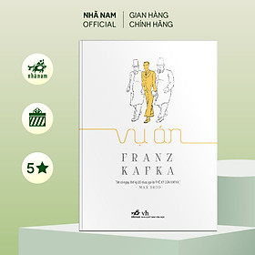 Sách - Vụ án (Franz Kafka) (TB 2021) - Nhã Nam Official