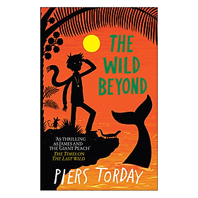 The Last Wild Trilogy: The Wild Beyond: Book 3 - The Last Wild Trilogy