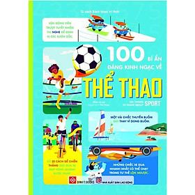 100 Bí Ẩn Đáng Kinh Ngạc Về Thể Thao