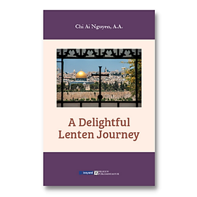 [Download Sách] A DELIGHTFUL LENTEN JOURNEY