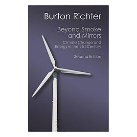 Download sách Beyond Smoke And Mirrors: Climate Change And Energy In The 21st Century