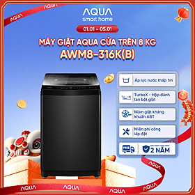 Máy giặt Aqua 8 kg AWM8-316K(B) - Bảo hành 2 năm - Hỗ trợ lắp đặt - Hàng chính hãng