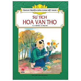 [Download Sách] Tranh Truyện Dân Gian Việt Nam: Sự Tích Hoa Vạn Thọ