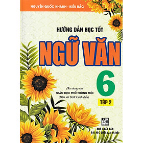 Hướng dẫn học tốt ngữ văn 6