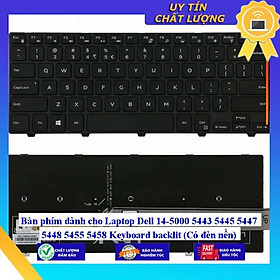 Bàn phím dùng cho Laptop Dell 14-5000 5443 5445 5447 5448 5455 5458  - Hàng Nhập Khẩu New Seal