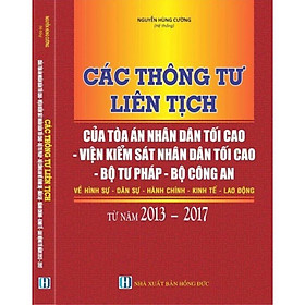 [Download Sách] Các thông tư liên tịch của Tòa án nhân dân tối cao, Viện kiểm sát nhân dân tối cao, Bộ tư pháp, Bộ công an về dân sự, hành chính, kinh tế, lao động từ năm 2013 - 2017