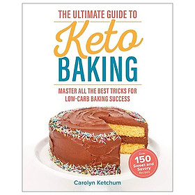 Hình ảnh Review sách The Ultimate Guide To Keto Baking: Master All The Best Tricks For Low-Carb Baking Success