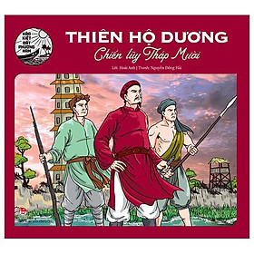 Hào Kiệt Đất Phương Nam - Thiên Hộ Dương - Chiến Lũy Tháp Mười