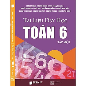 Tài Liệu Dạy Học Toán 6 Tập I