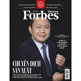 Chuyển dịch sản xuất - tạp chí forbes việt nam - số 121