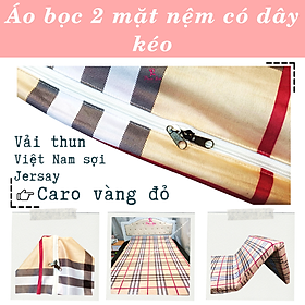 [Caro vàng đỏ] Áo bọc nệm 2 mặt có dây kéo full size vải thun lạnh Việt Nam sợi Jersay vỏ bảo vệ nệm