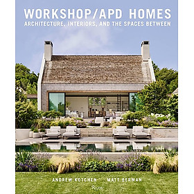 Hình ảnh sách Workshop/APD Homes: Architecture, Interiors, and the Spaces Between