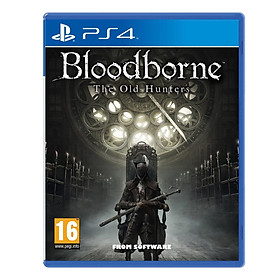 Mua Đĩa games PS4 Bloodborne: The Old Hunters