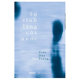 [Download Sách] Sự Tĩnh Lặng Của Nước