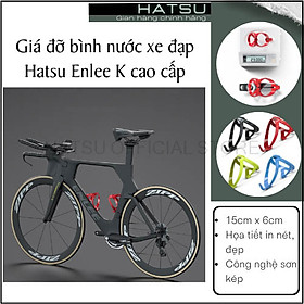 Giá đỡ bình nước xe đạp Hatsu Enlee K cao cấp - công nghệ sơn kép hoàn thiện chắc chắn - BST màu sắc đa dạng thời trang | Hatsu Enlee K Bicycle Bottle Cage