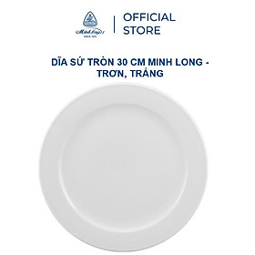 Mua Dĩa sứ tròn 30 cm Minh Long - Trơn  Trắng