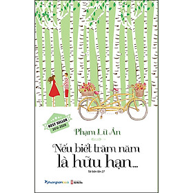 Nếu Biết Trăm Năm Là Hữu Hạn (Tái Bản 2021)