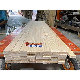 Mua  MS69  Thanh gỗ thông 4 5cm x 1 5cm x dài 120cm + láng mịn 4 mặt
