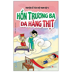 Hình ảnh Truyện Cổ Tích Việt Nam - Tập 4: Hồn Trương Ba Da Hàng Thịt