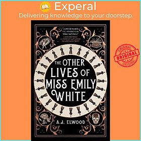Sách - The Other Lives of Miss Emily White by A.J. Elwood (UK edition, paperback)