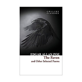 Collins Classics: Raven And Other Selected Poems