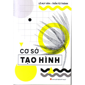 Download sách Cơ sở tạo hình ( Tái bản, bố sung )