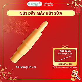 Nút Dây Hút Sữa Maymom, Phụ Kiện Thay Thế Dây Hơi Máy Hút Sữa Medela (1 cái)
