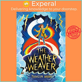 Sách - The Weather Weaver - A Weather Weaver Adventure #1 by Tamsin Mori (UK edition, paperback)